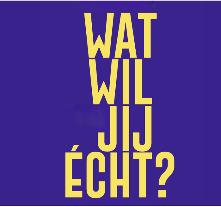 Boekvoorstelling 'Wat wil jij écht?' Boekvoorstelling 'Wat wil jij écht?'
